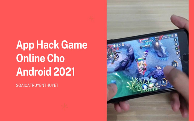 Những cách hack game Online cho Android Những cách hack game Online cho Android